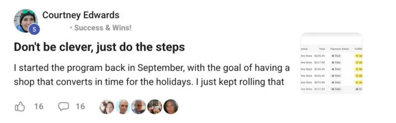 Courtney in the member community: Don't be clever, just do the steps. 5 orders in 24 hours.
